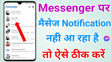 Messenger Per Message Ka Notification Nahi Aa Raha Hai | Messenger Notification Not Showing Problem