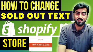 How to Change Shopify Sold Out Text on Product Pages