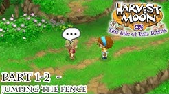 Harvest Moon: Tale of Two Towns [Part 1-2 - Jumping the Fence] - Durasi: 19.35. 
