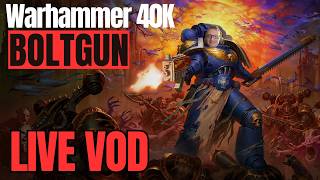 Warhammer 40K Boltgun DLC: Forges of Corruption I Live Stream I 16th May