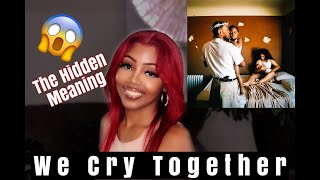 Kendrick Lamar Feat Taylour Paige - We Cry Together Music Review