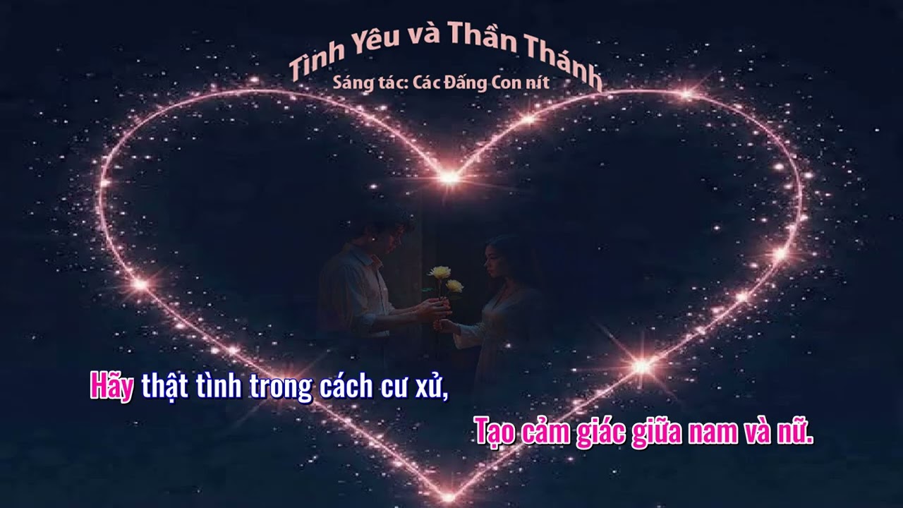 TÌNH YÊU VÀ THẦN THÁNH