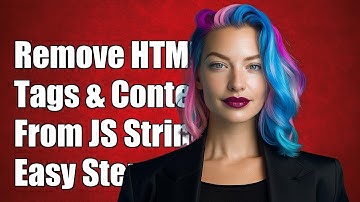 How to Remove Specific HTML Tags and Their Content from a JavaScript String