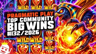 THE BEST PRAGMATIC PLAY BIG WINS #132 / 2026