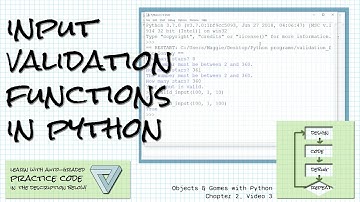 Input validation functions in Python; Practice links! Objects & Games w/ Python Ch 2 Vid 3