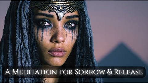 Into the Silence: A Guided Meditation with the Ancient Egyptian Goddess Nephthys