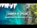 Docking Stern to in Croatia with Lazy Lines - Sharpen Up Episode One