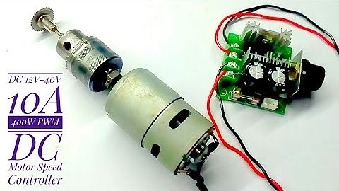 DC 12V-40V 10A 400W PWM DC  Motor Speed Controller Unboxing    How to use dc motor speed controller