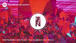 Dotan Negrin \u0026 Prismatic Mantis   Pure Imagination Future James Trap Remix