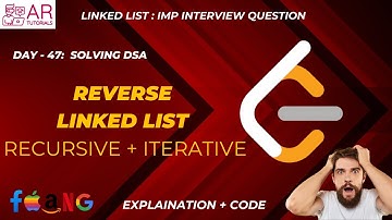 REVERSE LINKED LIST || LEETCODE DSA || DAY 47