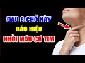 Đau 8 Vị Trí Này Báo Hiệu NHỒI MÁU CƠ TIM - Nên Đi Khám Gấp !