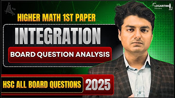 INTEGRATION (P-01) | HSC H.MATH 1ST PAPER | CHAPTER-10 | BOARD QUESTION ANALYSIS SERIES | FARDIN SIR