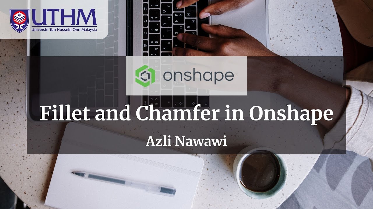 Fillet and Chamfer in Onshape YouTube