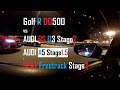 Golf R DQ500 vs AUDI RS Q3 Stage2 vs AUDI A5 Stage1.5 vs SEAT Freetrack Stage3