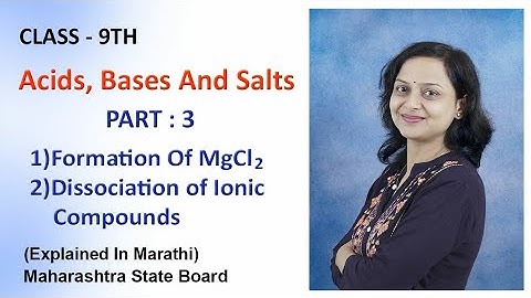 Acids, Bases And Salts | Part 3 | Class 9 | Maharashtra Board