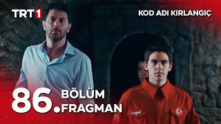 Kod Adı Kırlangıç 86. Bölüm Fragmanı | "Ülkenin teknoloji tarihini yazmaya hazır mıyız?"