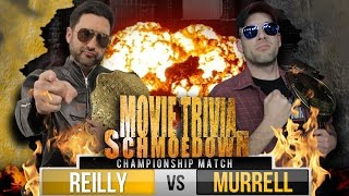 Movie Trivia Schmoedown Championship - Reilly Vs Murrell
