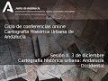 Cartografía Histórica Urbana. Sesión II: Andalucía Occidental.