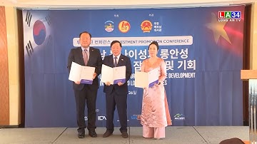 Long An tổ chức Hội nghị xúc tiến đầu tư tại Hàn Quốc | LONG AN TV