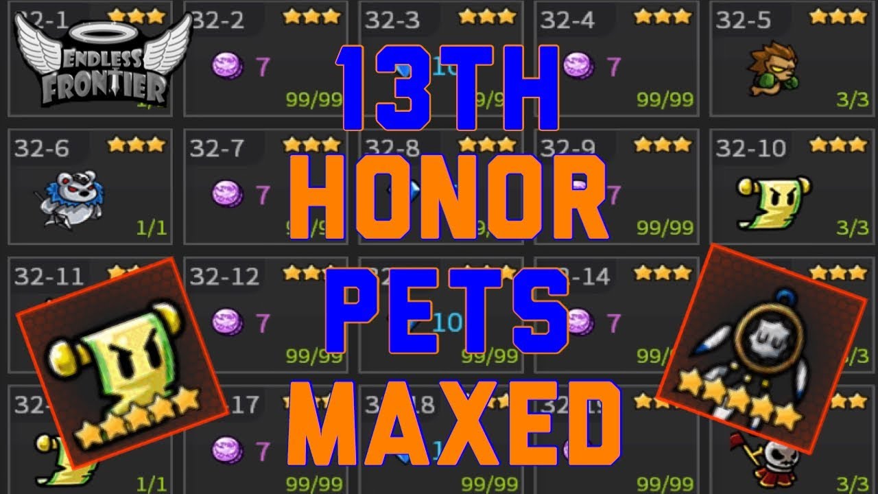 13th Honor Pets Maxed Endless Frontier YouTube