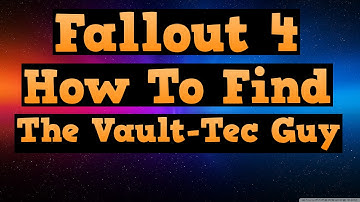 Fallout 4 How To Find The Vault-Tec REP