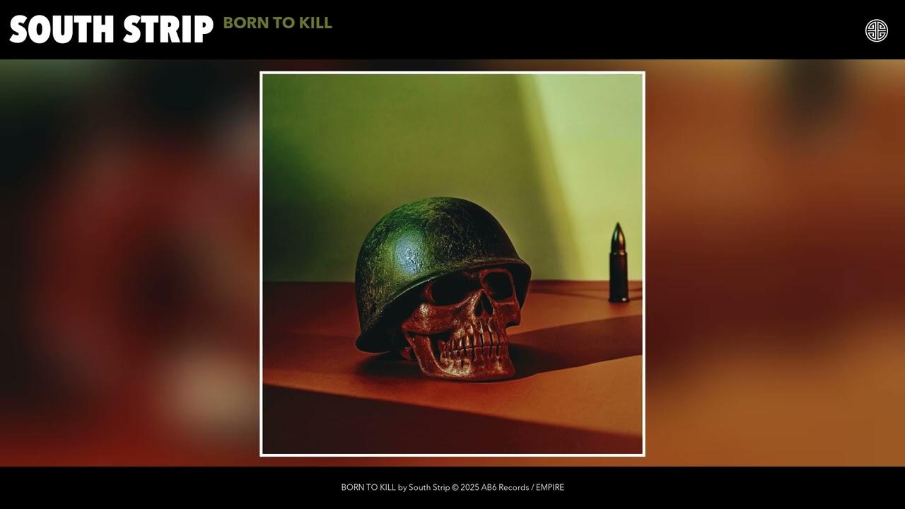 South Strip - BORN TO KILL (Official Audio)