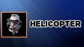 J Hus - Helicopter (Lyrics)