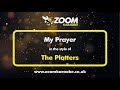 The Platters - My Prayer - Karaoke Version from Zoom Karaoke