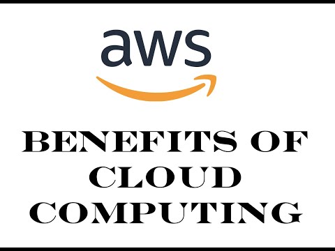AWS | Episode 5 | Benefits of Cloud Computing | Advantages of Cloud Computing