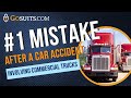 Skip navigation chalakilaw 3 What is the Number One Mistake After a Car Accident Involving a Commercial Truck?