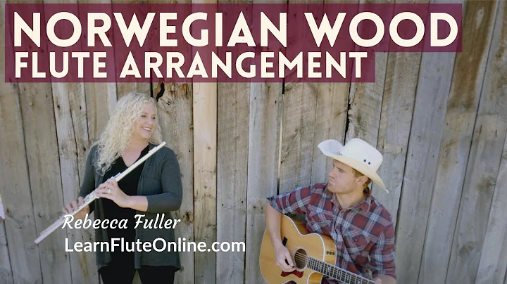 Norwegian Wood Flute Arrangement