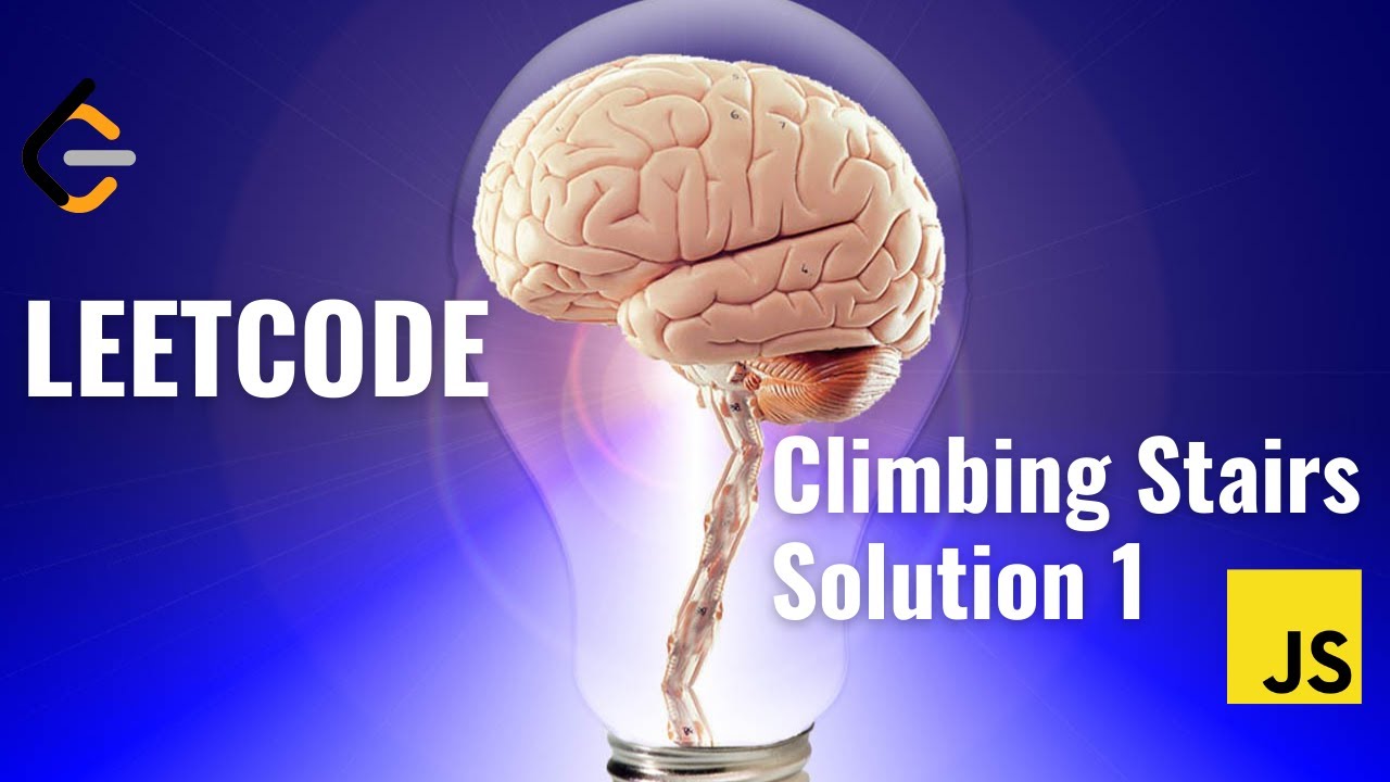 Leetcode Climbing Stairs Javascript Solution 1 Youtube