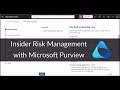 Microsoft Purview: How to Configure Insider Risk Management | Information Protection | Cybersecurity