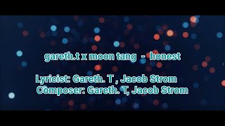 [純音樂] Gareth.T x moon tang - honest (KTV/純音樂/伴奏/動態歌詞)