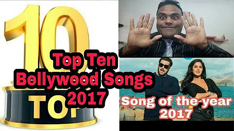 Top Ten Bollywood Songs Of 2017