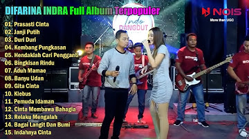 Sang Biduan Difarina Indra feat. Fendik Adella - Prasasti Cinta - Janji Putih - Full Album