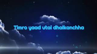 Sushant KC - Herda Herdai (Lyrics Video)