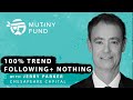 Jerry Parker - 100% Trend Following   Nothing