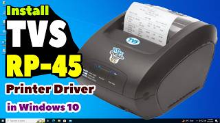 How to Download And Install TVS RP 45 Printer Driver in Windows 10 PC or Laptop