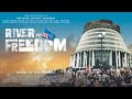 River of Freedom | Trailer | Coming Soon