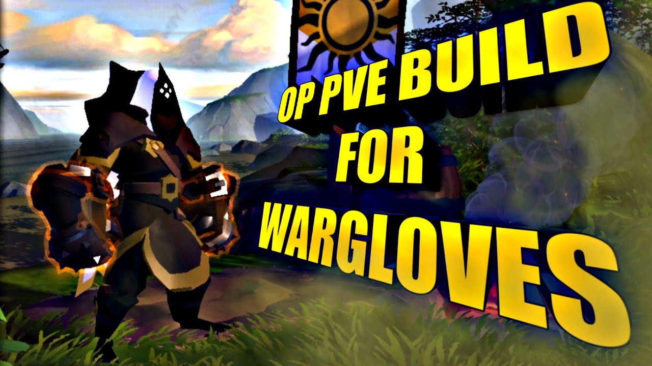 Albion Best PVE Build for wargloves YouTube