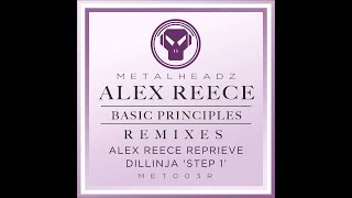 Alex Reece - Basic Principles (Dillinja 'Step 1') (2015 Remaster)