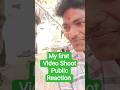 My first Vlog Shut public Reaction 😜🥰🥰🥰🫰🫰🫰💪💪 #minivlog #funny Vloger_Pratap897 #youtubevloggers