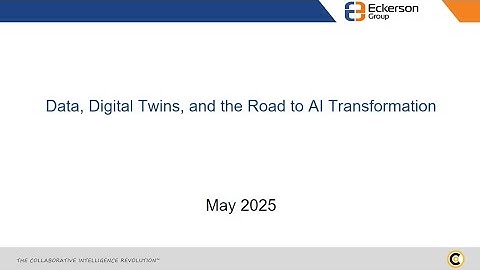 Data, Digital Twins and the Road to AI Transformation - Eckerson Group Webinar