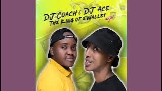 Dj Coach & Dj Ace - E-wallet