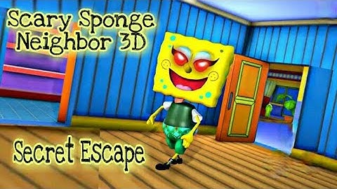 Scary Sponge Neighbor 3D - Secret Escape - Full Gameplay Walkthrough Levels 1-10 (Android)