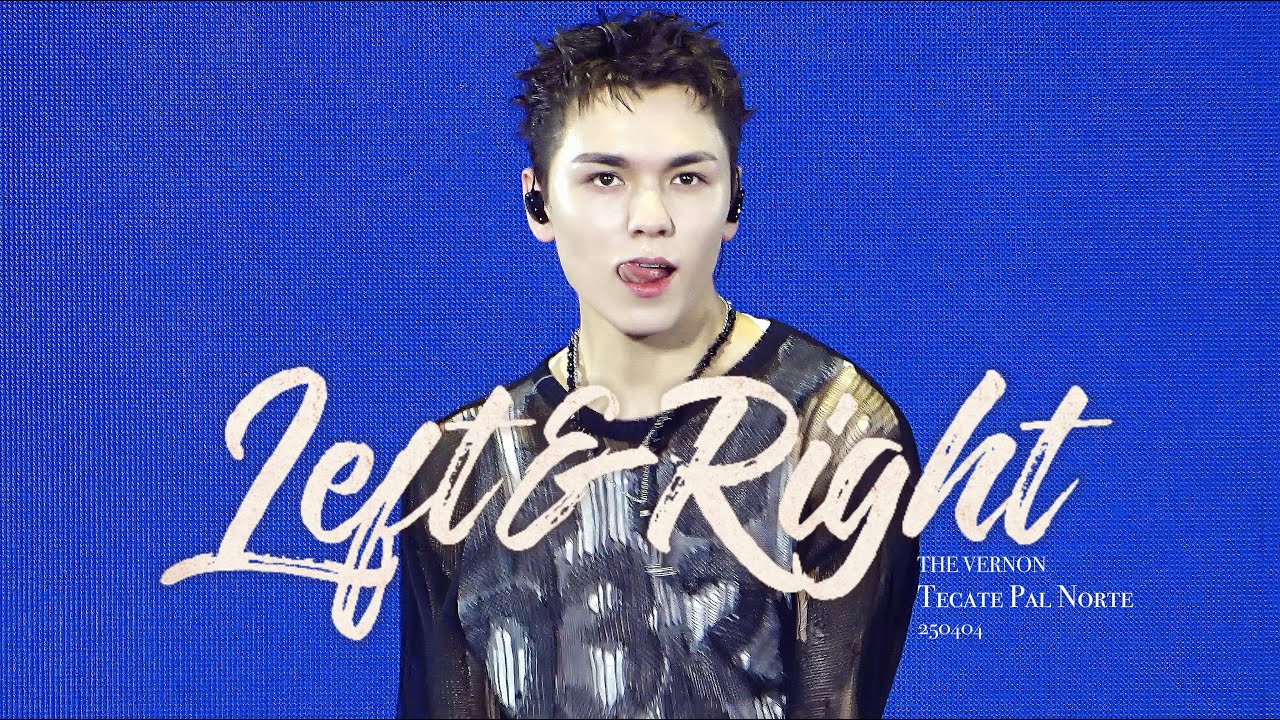 [4K]250404 Tecate Pa’l Norte 2025 -Left&Right-세븐틴(SEVENTEEN)  버논 VERNON FOCUS FANCAM