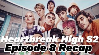 Heartbreak High Season 2 Episode 8 Finale Recap