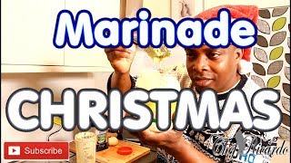 The Perfect Marinade For Your Christmas Meat | Recipes By Chef Ricardo