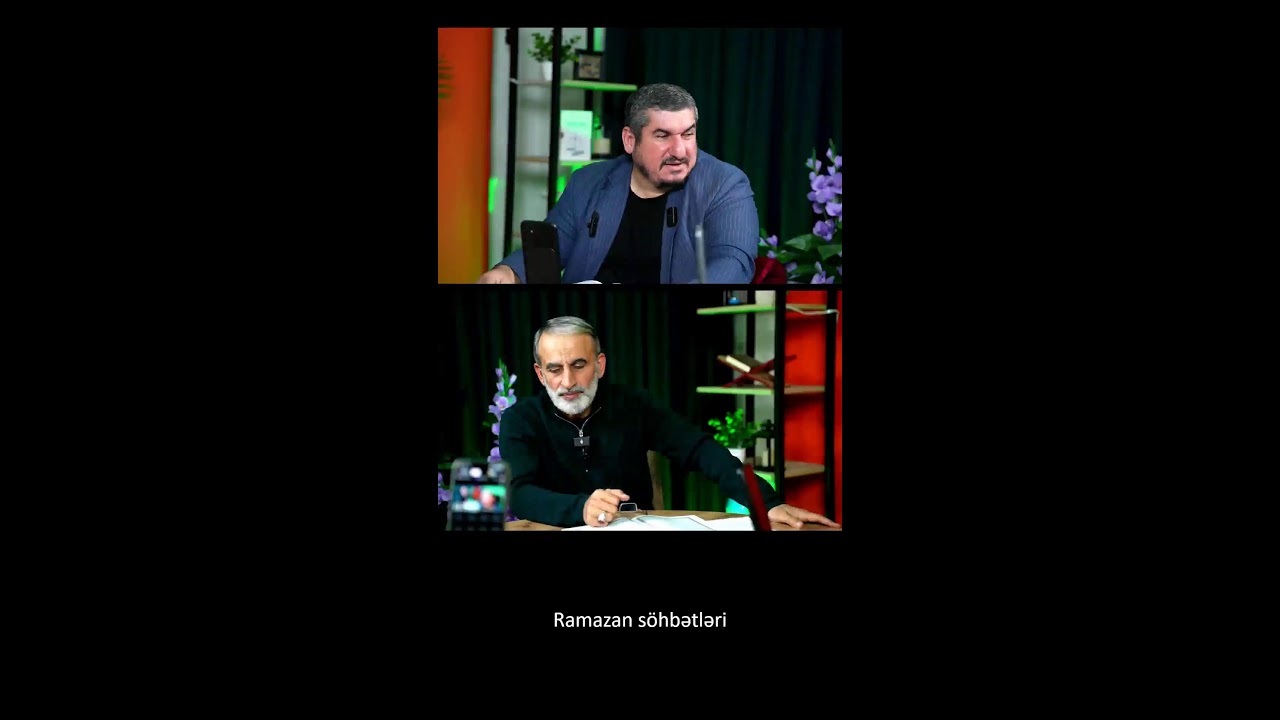 Ramazan söhbətləri -9– Hacı Əhliman